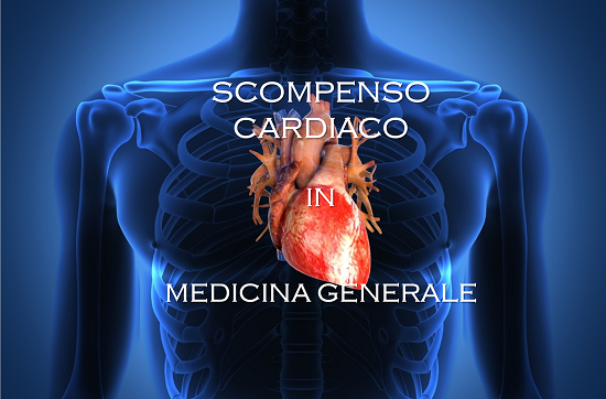 Scompenso Cardiaco in Medicina Generale